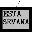 ESTA SEMANA...15 al 21 Marzo 2004